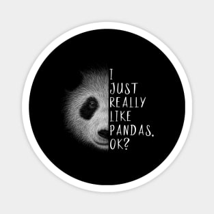 I Just Really Like Pandas Ok? Funky Panda Bear Drawing Magnet